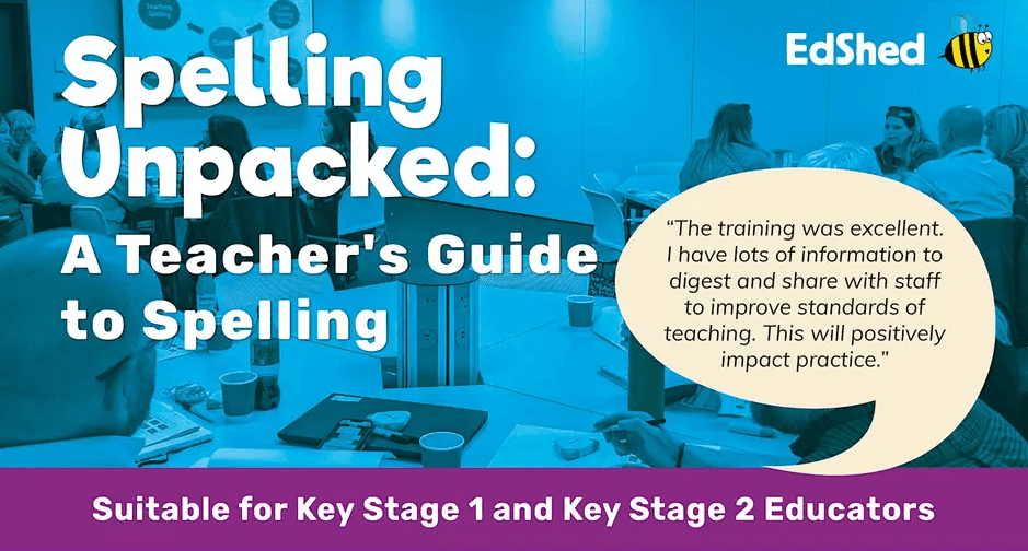 Spelling Unpacked: A Teacher's Guide to Spelling