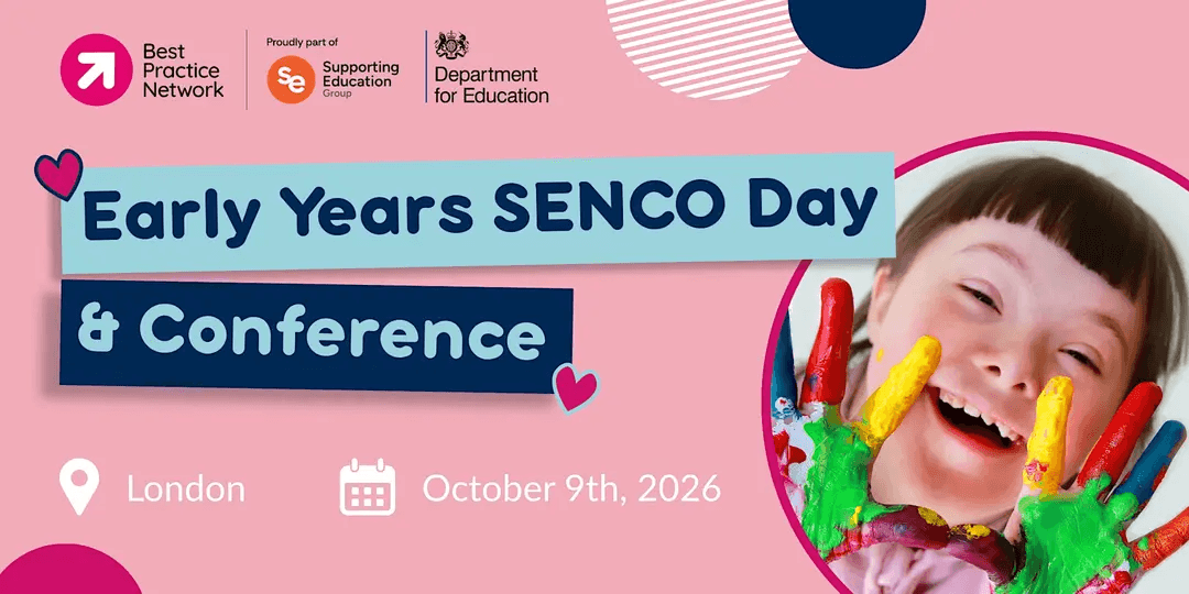 Early Years SENCO Day & Conference - London