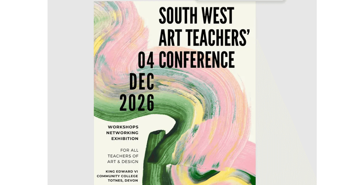 South West Art Teacher's Conference