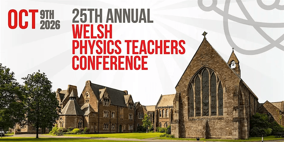 Welsh Physics Teachers Conference Brecon