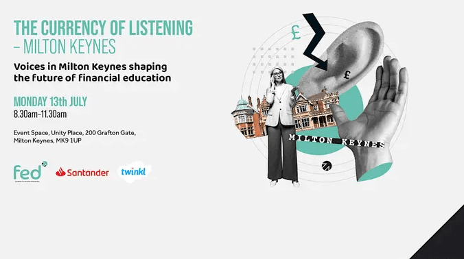 The Currency of Listening - Help Shape the Future of Financial Education