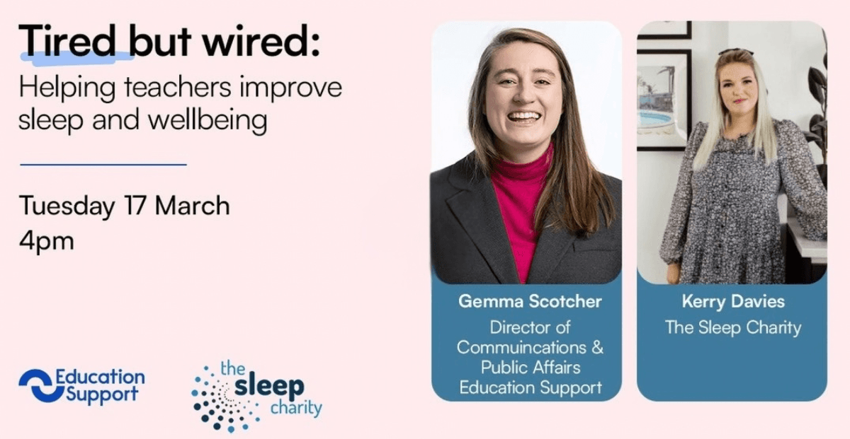 Tired but wired: helping teachers improve sleep and wellbeing