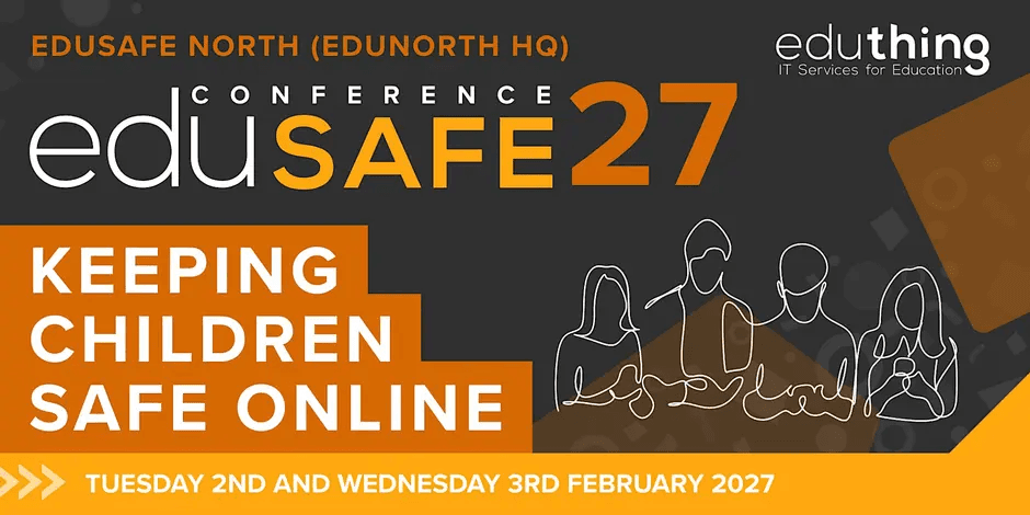 eduSafe Wakefield 2027 - Online Safety Conference for Education