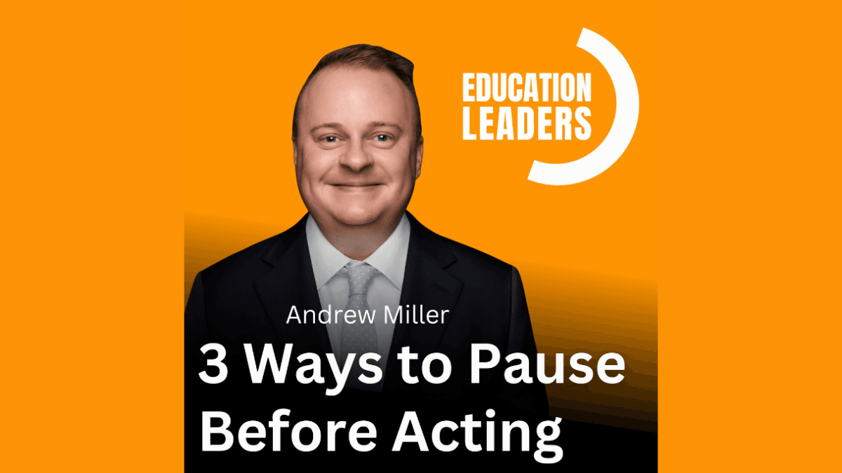 3 Ways to Pause Before Acting | A Conversation with Andrew Miller
